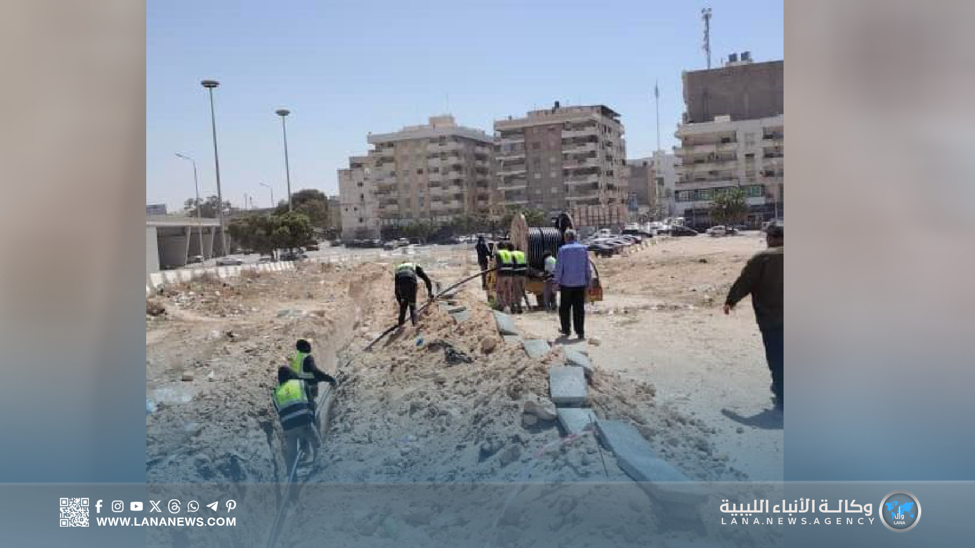 مراحل متقدمة لمشروع ربط محطات الكيش ووسط بنغازي والنهر الصناعي